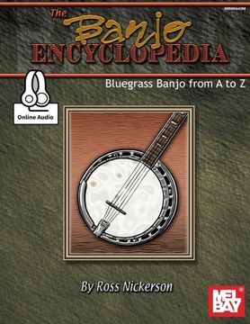 portada The Banjo Encyclopedia: Bluegrass Banjo From a to z (en Inglés)