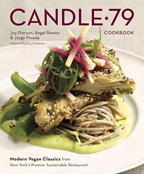 portada Candle 79 Cookbook: Modern Vegan Classics (en Inglés)