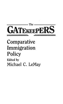 portada The Gatekeepers: Comparative Immigration Policy (en Inglés)