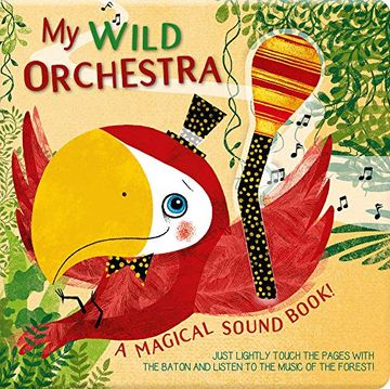 portada My Wild Orchestra: A Magical Sound Book! (en Inglés)