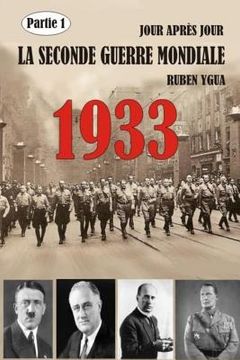 portada La Seconde Guerre Mondiale: 1933 (en Francés)