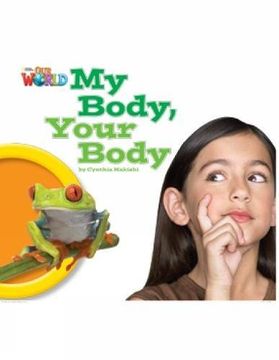 portada Our World Readers: My Body, Your Body: British English (Our World Readers (British English)) 