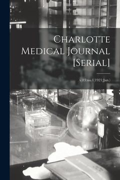 portada Charlotte Medical Journal [serial]; v.83: no.1(1921: Jan.) (in English)