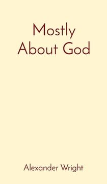 portada Mostly About God (en Inglés)
