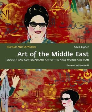 portada Art of the Middle East: Modern and Contemporary Art of the Arab World and Iran