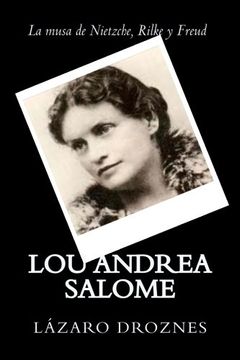 portada Lou Andrea Salome: La musa de Nietzche, Rilke y Freud (Miradas sobre el psicoanalisis) (Volume 3) (Spanish Edition)