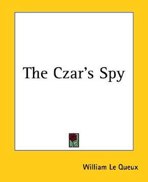 portada the czar's spy (en Inglés)