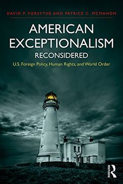 portada American Exceptionalism Reconsidered: U.S. Foreign Policy, Human Rights, and World Order (in English)