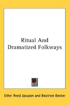 portada ritual and dramatized folkways (en Inglés)