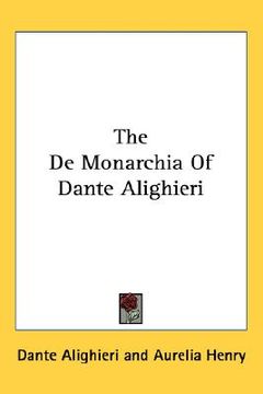 portada the de monarchia of dante alighieri (in English)