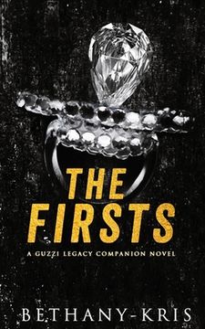 portada The Firsts: A Guzzi Legacy Companion Novel (in English)