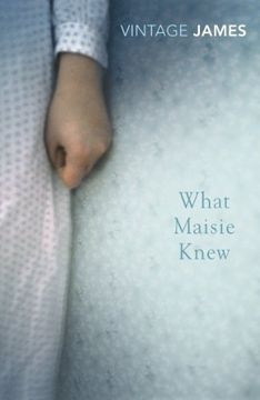 portada What Maisie Knew: And the Pupil (en Inglés)