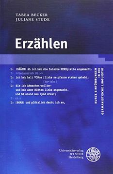 portada Erzählen (Kurze Einführungen in die Germanistische Linguistik - Kegli) (en Alemán)
