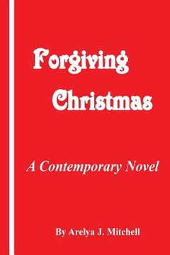 portada Forgiving Christmas (in English)