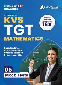 portada KVS TGT Mathematics Exam Prep Book 2023 (Subject Specific): Trained Graduate Teacher (English Edition) - 5 Mock Tests (Solved) with Free Access to Onl (en Inglés)