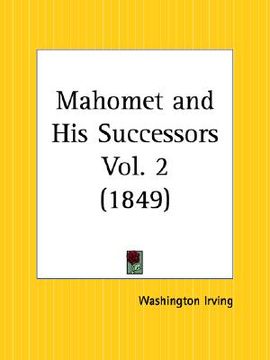 portada mahomet and his successors part 2 (in English)