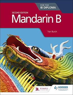 portada Mandarin b for the ib Diploma Second Edition (en Inglés)