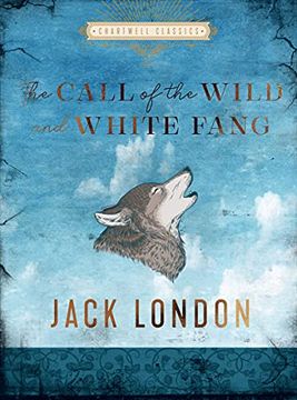 portada The Call of the Wild and White Fang: Jack London (Chartwell Classics) 
