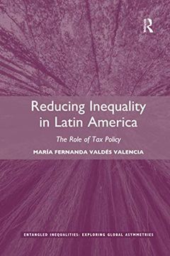 portada Reducing Inequality in Latin America (Entangled Inequalities: Exploring Global Asymmetries) (en Inglés)
