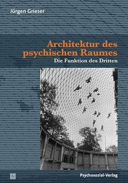 portada Architektur des Psychischen Raumes: Die Funktion des Dritten (en Alemán)
