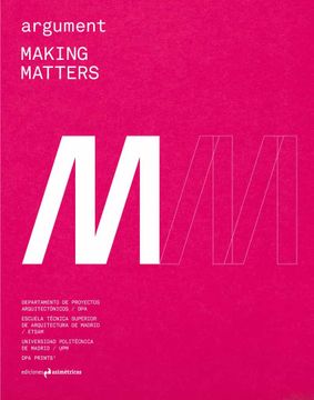 portada Argument #3: Making Matters (Arquitectura)