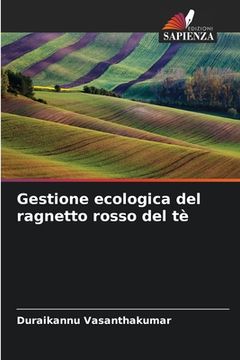 portada Gestione ecologica del ragnetto rosso del tè (in Italian)