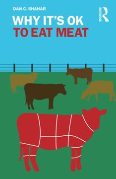 portada Why It'S ok to eat Meat (en Inglés)