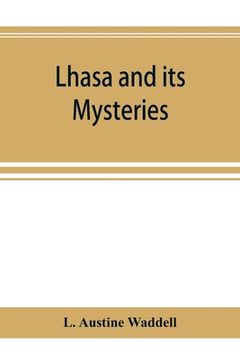 portada Lhasa and its mysteries: with a record of the expedition of 1903-1904 (in English)