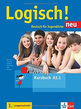 portada Logisch! Neu A1. 1. Deutsch für Jugendliche. Kursbuch mit Audio-Dateien zum Download (en Alemán)