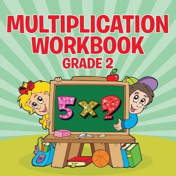 portada Multiplication Workbook Grade 2 (en Inglés)