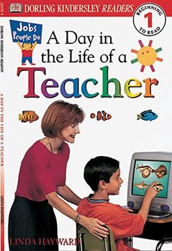 portada Dk Readers: Jobs People do -- a day in a Life of a Teacher (Level 1: Beginning to Read) (dk Readers Level 1) (en Inglés)