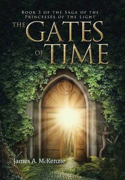 portada The Gates of Time: Book 3 of the Saga of the Princesses of the Light (en Inglés)