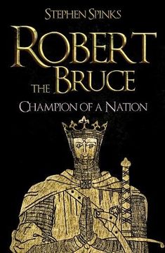 portada Robert the Bruce: Champion of a Nation (en Inglés)