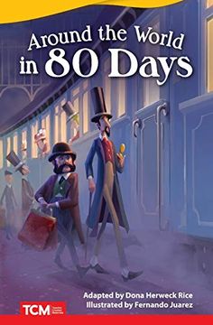 portada Around the World in 80 Days, a Classic Fiction Story Retold for Kids age 8+ (32 Page Reader) (Fiction Readers) 
