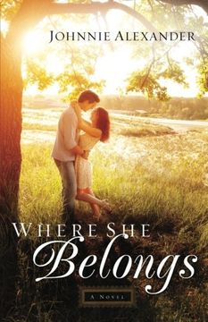 portada Where She Belongs: A Novel (Misty Willow) (en Inglés)