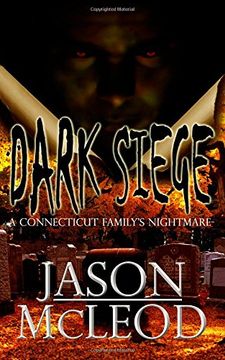 portada Dark Siege: A Connecticut Family's Nightmare (in English)