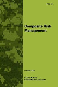 portada Composite Risk Management (FM 5-19) (en Inglés)