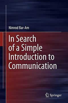 portada In Search of a Simple Introduction to Communication (Springerbriefs in Philosophy)