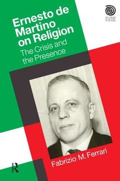 portada Ernesto de Martino on Religion: The Crisis and the Presence (in English)
