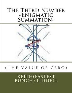 portada The Third Number -Enigmatic Summation- (The Value of Zero): -Enigmatic Summation- (The Value of Zero) (in English)