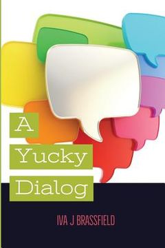 portada A Yucky Dialog (in English)