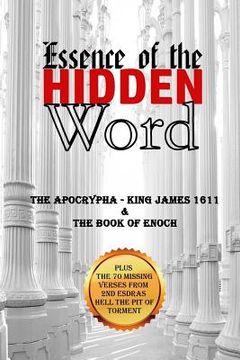 portada Essence of the Hidden Word: The Apocrypha & The Book of Enoch (en Inglés)
