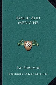 portada magic and medicine (en Inglés)