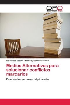 portada Medios Alternativos para solucionar conflictos marcarios (in Spanish)