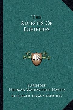 portada the alcestis of euripides (en Inglés)