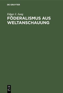 portada Föderalismus aus Weltanschauung (en Alemán)