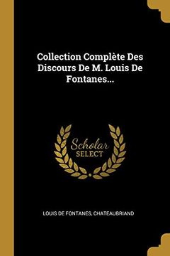 portada Collection Complète des Discours de m. Louis de Fontanes. (in French)