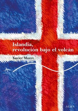 portada Islandia, Revolución Bajo el Volcán