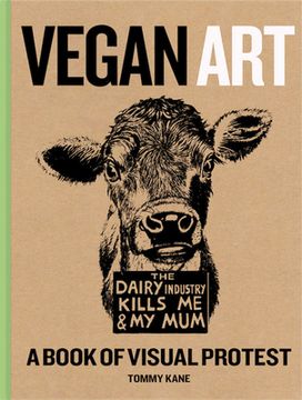 portada Vegan Art: A Book of Visual Protest (in English)