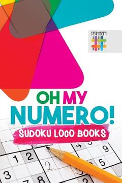 portada Oh My Numero! Sudoku Loco Books (en Inglés)